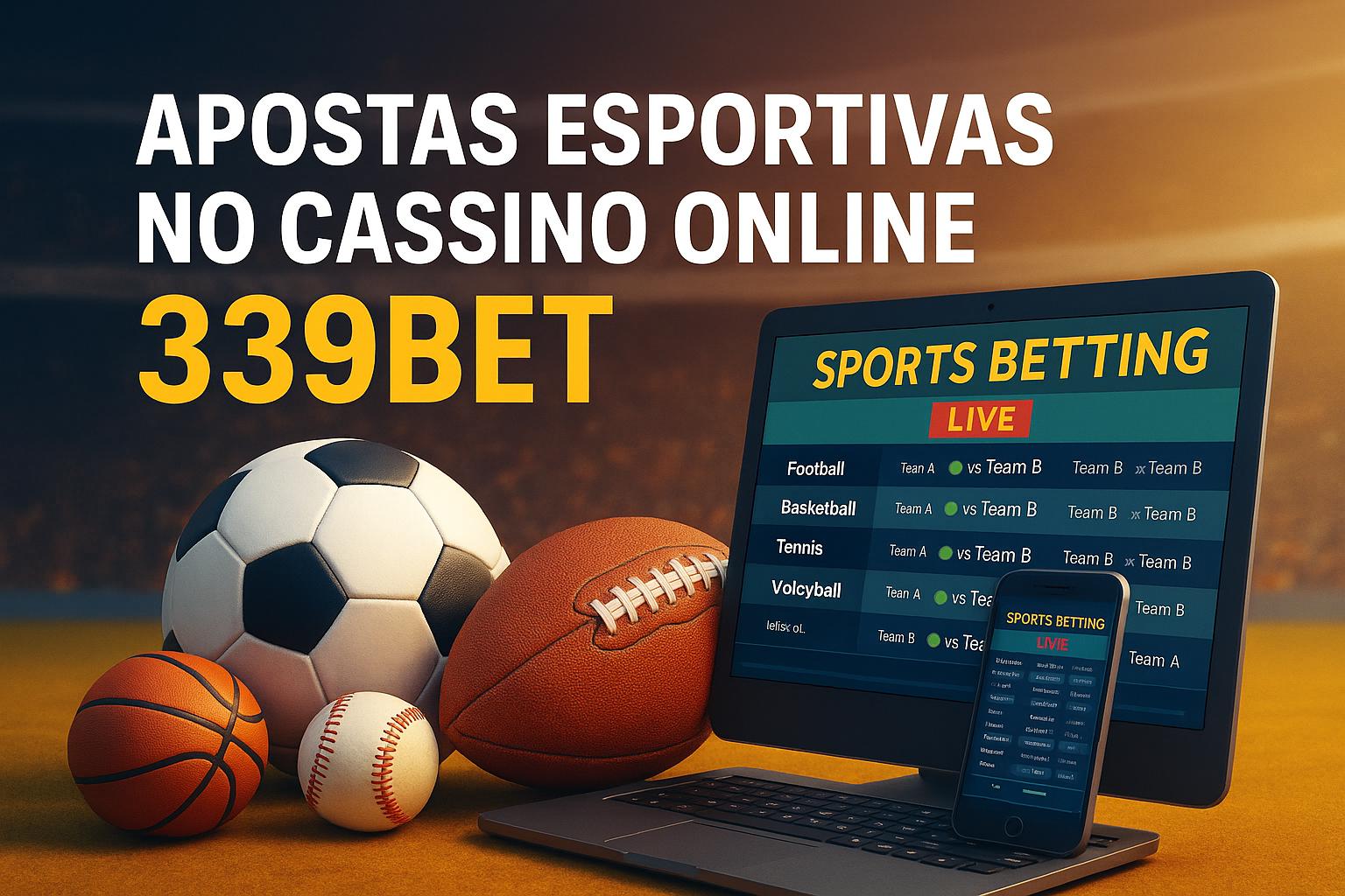 Aposte em apostas esportivas no cassino online 339BET
